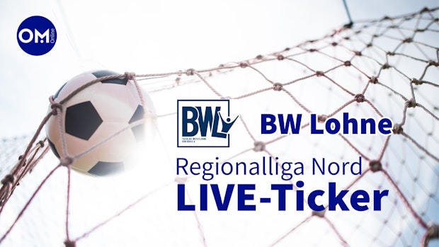 BW Lohne gegen TSV Havelse: Der Live-Ticker von OM-Online